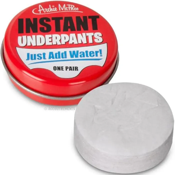 Instant Underpants Just Add Water Never Get Caught With Your Pants Down Again