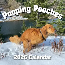Pooping Pooches White Elephant Gag Gift wall calendar showing a dog squatting in a scenic outdoor setting, with bold title text and monthly calendar grid.